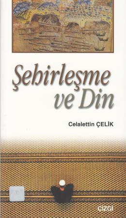 Şehirleşme ve Din