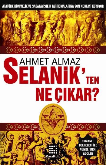 Selanik’ten Ne Çıkar