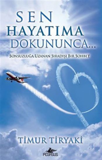 Sen Hayatıma Dokununca