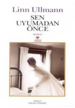 Sen Uyumadan Önce