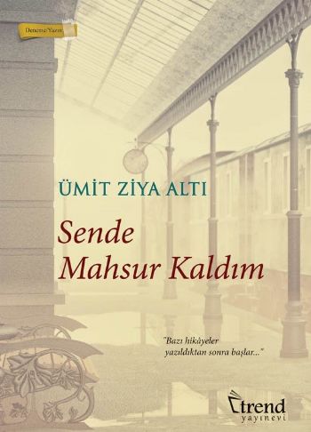 Sende Mahsur Kaldım