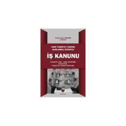 Sendikalar Kanunu: Toplu İş Sözleşmesi, Grev ve Lokavt Kanunu, Kamu Görevlileri Sendikaları Kanunu - Yargı Kararları Doğrultusunda