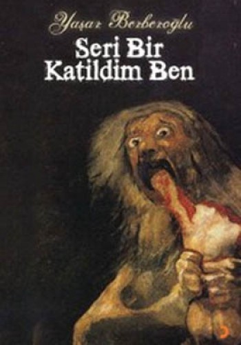 Seri Bir Katildim Ben