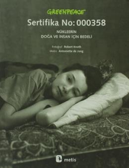 Sertifika No: 000358: Nükleerin Doğa Ve İnsan İçin