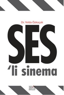 Ses’li Sinema Yelda Özkoçak