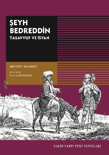 Şeyh Bedreddin-Tasavvuf ve İsyan