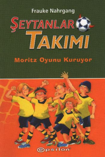 Şeytanlar Takımı-1: Moritz Oyun Kuruyor