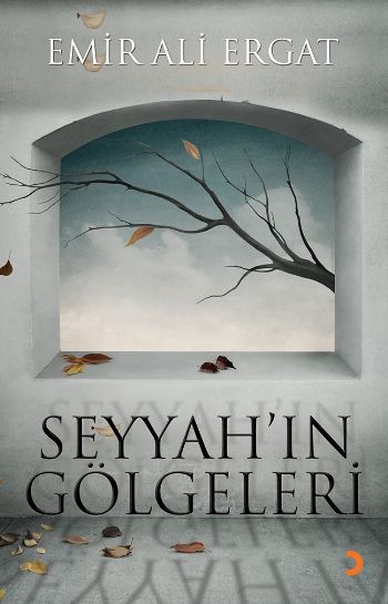 Seyyah’ın Gölgeleri