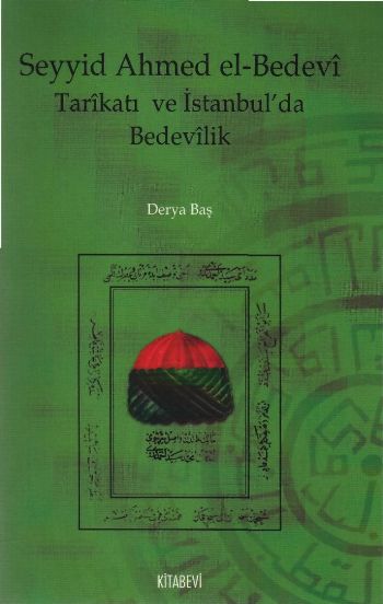 Seyyid Ahmed el-Bedevi Tarikatı ve İstanbulda Bedevilik %17 indirimli 