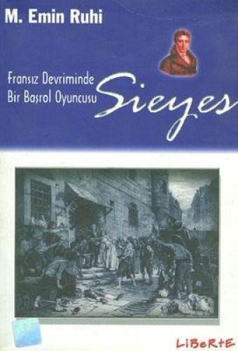 Sieyes Fransız Devriminde Bir Başrol Oyuncusu