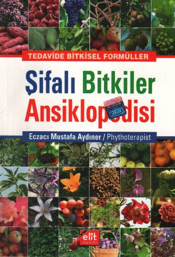 Şifalı Bitkiler Ansiklopedisi (Ciltsiz)