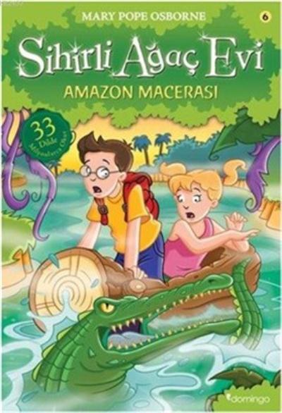 Sihirli Ağaç Evi 6-Amazon Macerası