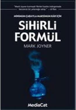 Sihirli Formül Minimum Çabayla Maksimum Kar İçin