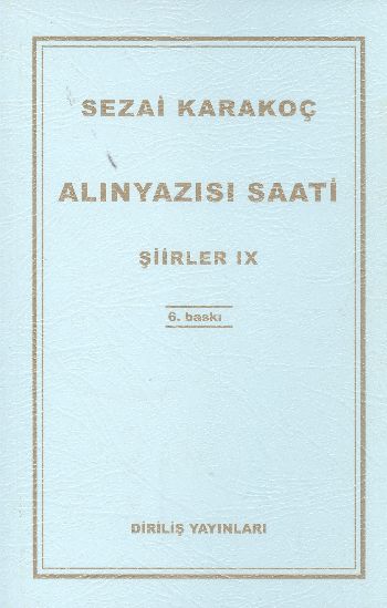 Şiirler-IX: Alınyazısı Saati %17 indirimli Sezai Karakoç