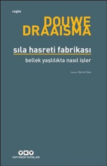 Sıla Hasreti Fabrikası-Bellek Yaşlılıkta Nasıl İşler