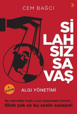 Silahsız Savaş - Algı Yönetimi