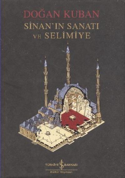 Sinan'ın Sanatı ve Selimiye