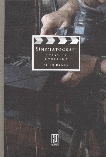 Sinematografi: Kuram ve Uygulama (Ciltli)