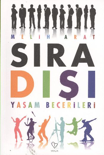 Sıra Dışı Yaşam Becerileri