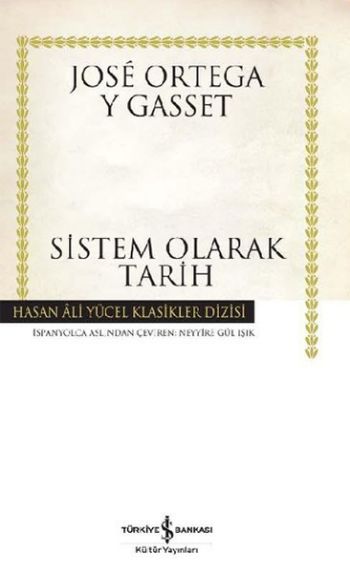 Sistemli Olarak Tarih (Ciltsiz) %30 indirimli Jose Ortega Y Gasset