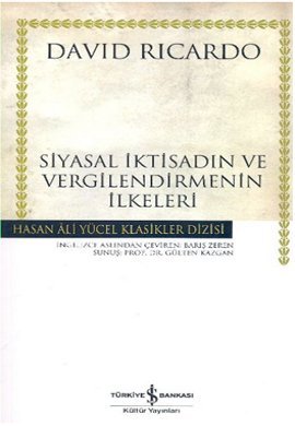 Siyasal İktisadın ve Vergilendirmenin İlkeleri - Hasan Ali Yücel Klasikleri (Ciltli)