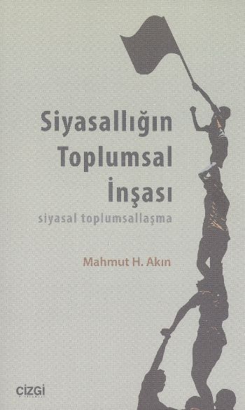 Siyasallığın Toplumsal İnşası