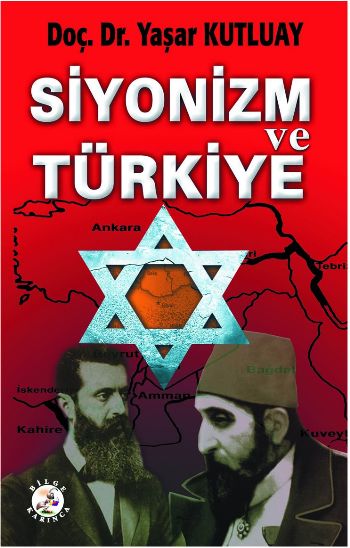 Siyonizm ve Türkiye %17 indirimli Yaşar Kutluay