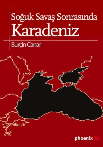 Soğuk Savaş Sonrasında Karadeniz %17 indirimli Burçin Canar