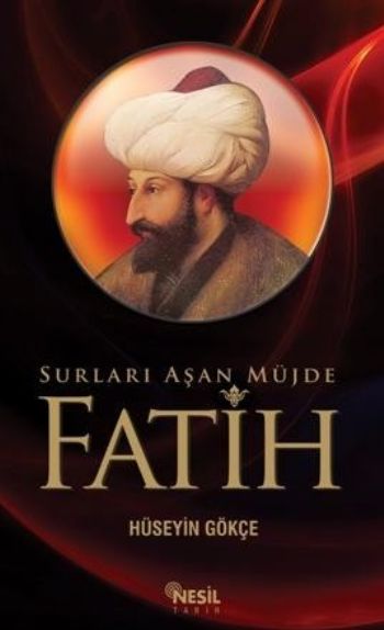 Söğüt'ten Çınara-2: Fatih (Surları Aşan Müjde)