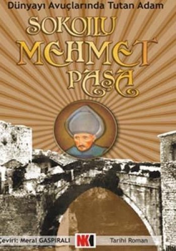 Sokullu Mehmet Paşa (Dünyayı Avuçlarında Tutan Adam) %17 indirimli Rad