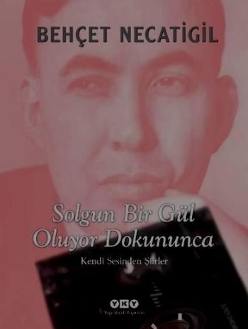 Solgun Bir Gül Oluyor Dokununca Kendi Sesinden Şiirler