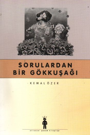 Sorulardan Bir Gökkuşağı