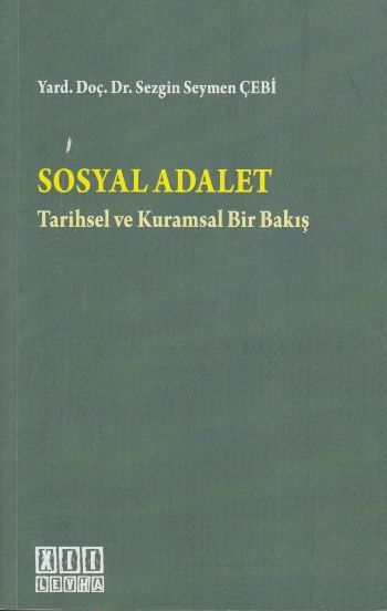 Sosyal Adaley Tarihsel ve Kurumsal Bir Bakış