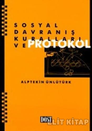 Sosyal Davranış Kuralları ve Protokol