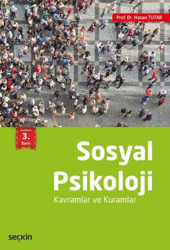 Sosyal Psikoloji-Kavramlar ve Kuramlar Hasan Tutar