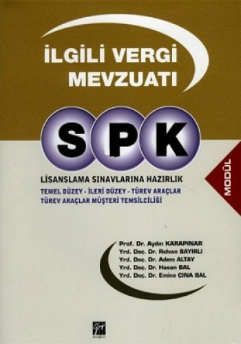 SPK Lisanslama Sınavlarına Hazırlık - İlgili Vergi Mevzuatı