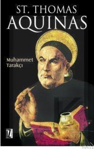 St. Thomas Aquinas %17 indirimli Muhammet Tarakçı