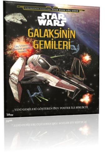 Star Wars - Galaksinin Gemileri