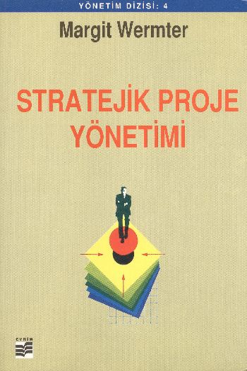 Stratejik Proje Yönetimi