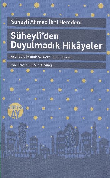 Süheyli’den Duyulmadık Hikayeler