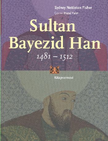 Sultan Bayezid Han 1481-1512