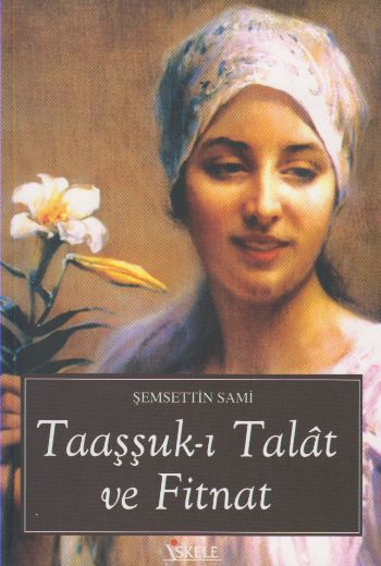 Taaşşuk-ı Talat ve Fitnat