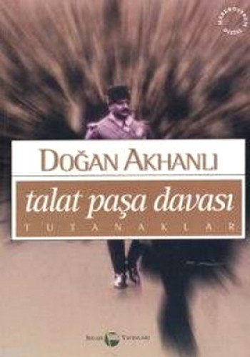 Talat Paşa Davası 1.Kitap (2 - 3 Haziran 1921) Tutanaklar