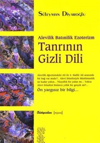 Tanrının Gizli Dili  Alevilik Batınilik Ezoterizm