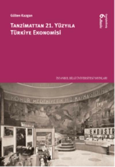 Tanzimattan 21.Yüzyıla Türkiye Ekonomisi