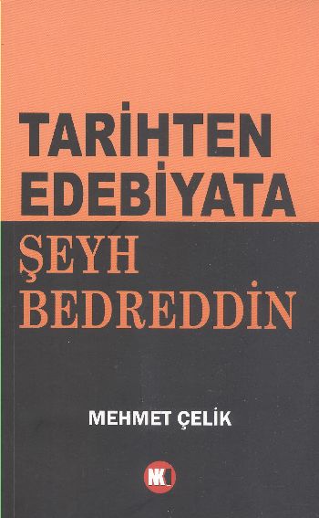 Tarihten Edebiyata Şeyh Bedrettin %17 indirimli Mehmet Çelik
