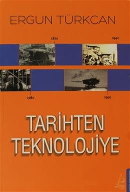 Tarihten Teknolojiye