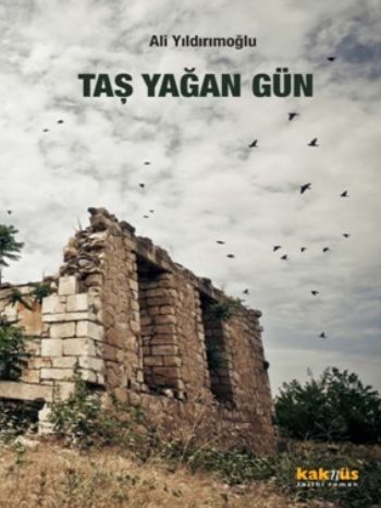 Taş Yağan Gün