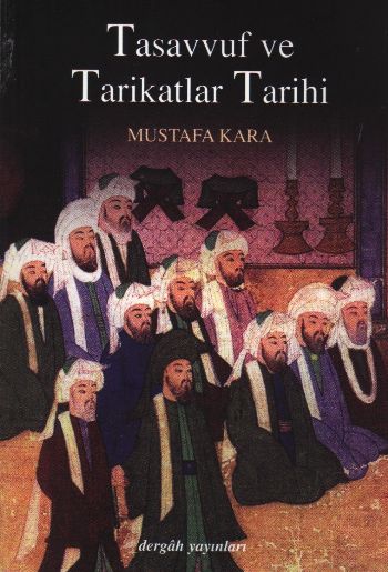 Tasavvuf ve Tarikatlar Tarihi