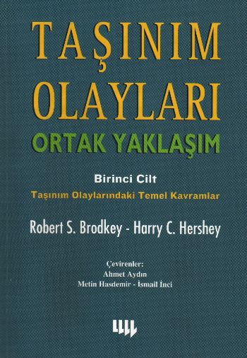 Taşınım Olayları "Ortak Yaklaşım" 1. Cilt: Taşınım Olaylarındaki Temel Kavramları